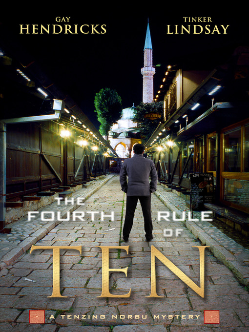 Title details for The Fourth Rule of Ten by Gay Hendricks - Available